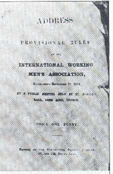 Η πρώτη έκδοση της Διακήρυξης και του Καταστατικού της 1ης Διεθνούς