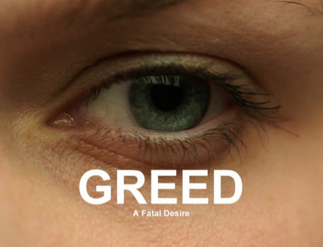 greed